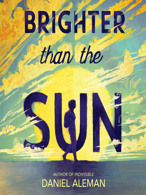 Title details for Brighter Than the Sun by Daniel Aleman - Wait list